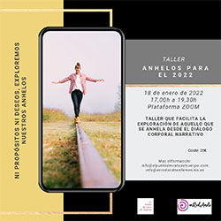 Talleres Diálogo Corporal Narrativo, 2022: Anhelos para el 2022